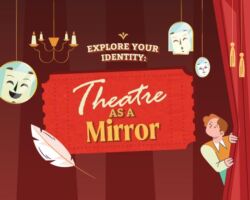 Explore your Identity: Theatre as a Mirror