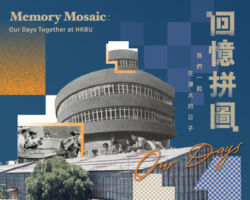 Memory Mosaic: Our Days Together at HKBU